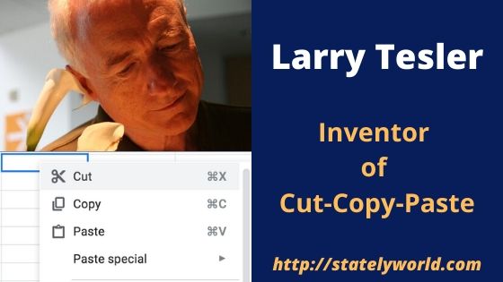 LARRY TESLER: INVENTOR OF CUT-COPY-PASTE