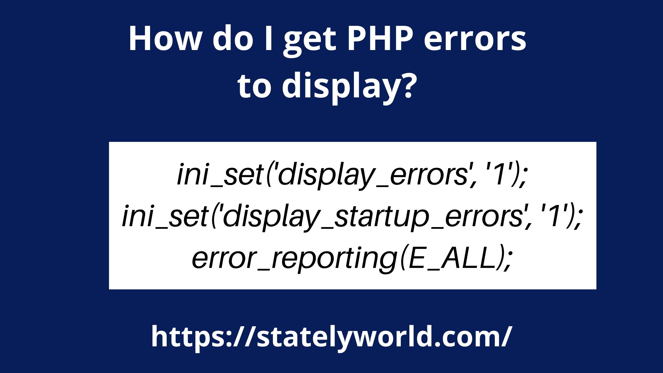 How do I get PHP errors to display?