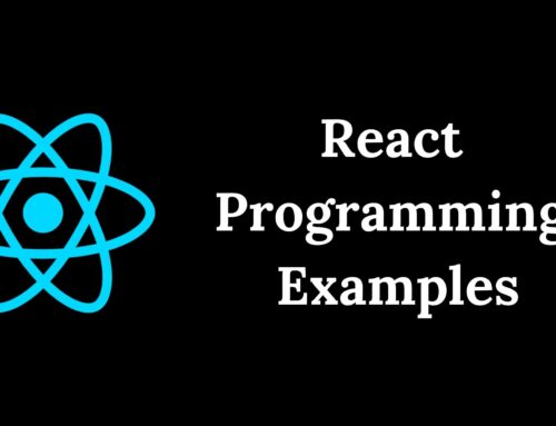 React programming Examples (State and Props)