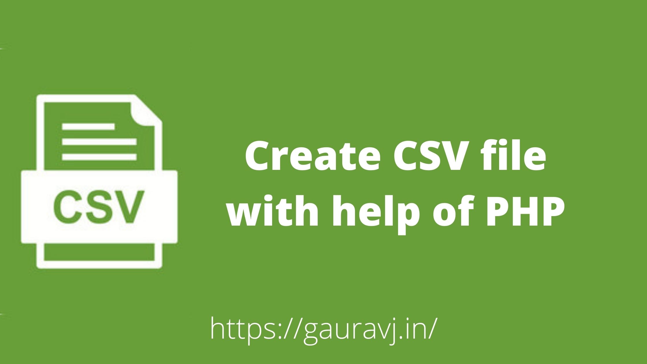 How to create CSV file in PHP?