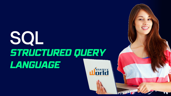 Structured Query Language (SQL) Stately World
